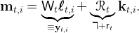 mt,i =  W◟t◝ℓℓℓ◜t,◞i+  ◟R◝t◜◞ kt,i.
         ≡yt,i    ℸ+rt

