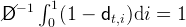      ∫
//D - 1  1(1 - dt,i)di =  1
      0  