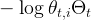 -  log θ  Θ
        t,i  t  