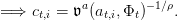            a        - 1∕ρ
= ⇒  ct,i = 𝔳 (at,i,Φt)   .
