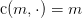 c(m, ⋅) = m  