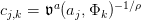 c   = 𝔳a(a ,Φ  )-1∕ρ
 j,k       j   k  