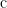 c  