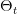 Θt  