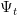 Ψt  