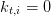 kt,i = 0  