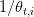 1∕θ
   t,i  