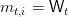 mt,i = Wt  