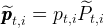 ^ppp   =  p  P^
 t,i    t,i t,i  