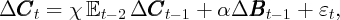 ΔCCCt =  χ Et - 2 ΔCCCt - 1 + αΔBBBt- 1 + εt,  