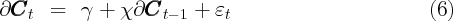 ∂CCCt  =   γ  + χ ∂CCCt- 1 + εt                         (6)
