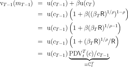 vT - 1(mT - 1) =   u (cT- 1) +( βu  (cT)             )
                                            1∕ρ 1- ρ
               =   u (cT- 1)  1 +  β( (βT R)   )
                             (                   )
               =   u (cT- 1)  1 +  β( βT R)1∕ρ- 1
                             (                  )
                                          1∕ρ
               =   u (cT- 1)  1 +  (βT R )   ∕R
                                  T
               =   u (cT- 1) P◟DV--t-(◝c◜)∕cT-- 1◞
                                      T
                                   ≡ℂ t
