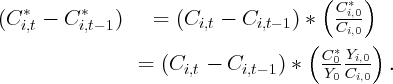                                         (     )
   *      *                               C-*i,0
(C i,t - C i,t- 1)   =  (Ci,t - Ci,t- 1) *  Ci,0
                                       (  *    )
                 =  (Ci,t -  Ci,t- 1) *  C-0Yi,0-  .
                                         Y0Ci,0  