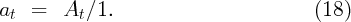 at  =   At ∕1.                          (18)
