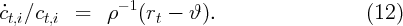 ˙c  ∕c    =   ρ- 1(r  - ϑ ).                   (12)
 t,i  t,i            t
