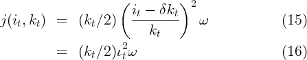                      (          )2
                        it --δkt-
j(it,kt ) =   (kt ∕2)      k        ω               (15)
                             t
          =   (kt ∕2)ι2tω                            (16)
