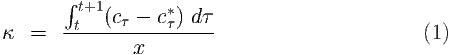         ∫ t+1         *
        -t---(cτ----cτ)-dτ-
κ   =            x                                   (1)
