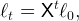        t
ℓt =  X ℓ0,
