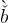 `
ˇb