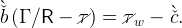 `ˇb (Γ ∕R −  /τ) =  /τ   − `ˇc.
                   w
