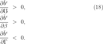  ˇe
∂b-- >   0,                                 (18)
∂℧
 ˇe
∂b-- >   0,
∂β
 ˇe
∂b--
∂Γ   <   0.
