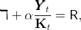        YYY t
ℸ  + α ---- = R,
       Kt

