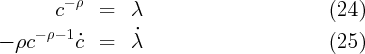         - ρ
       c     =   λ                        (24)
- ρc - ρ- 1˙c =   ˙λ                        (25)
